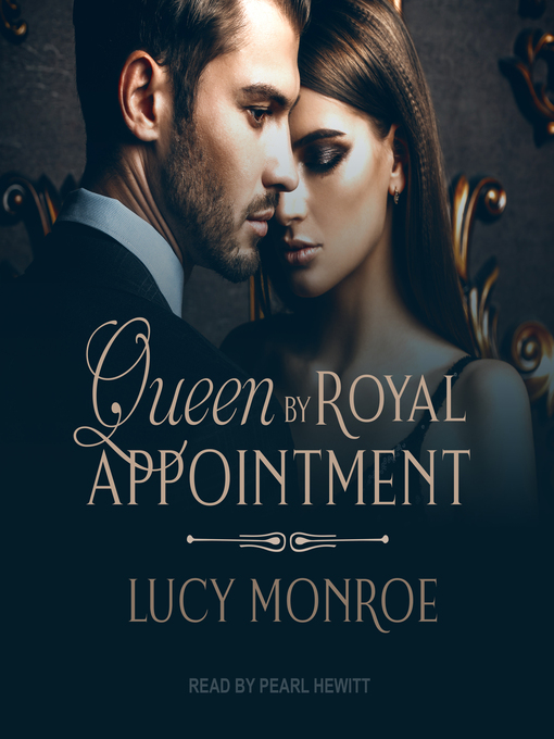 Title details for Queen by Royal Appointment by Lucy Monroe - Available